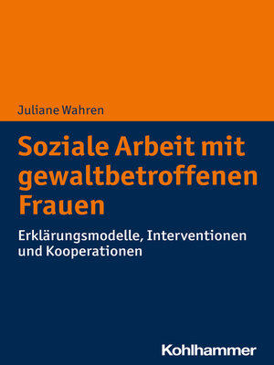 cover image of Soziale Arbeit mit gewaltbetroffenen Frauen